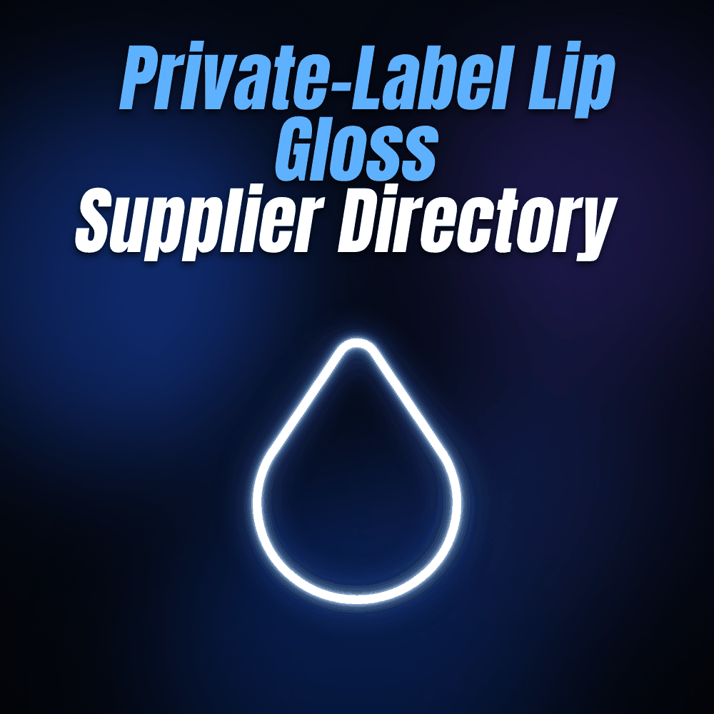 Private-Label Lip Gloss Supplier Directory