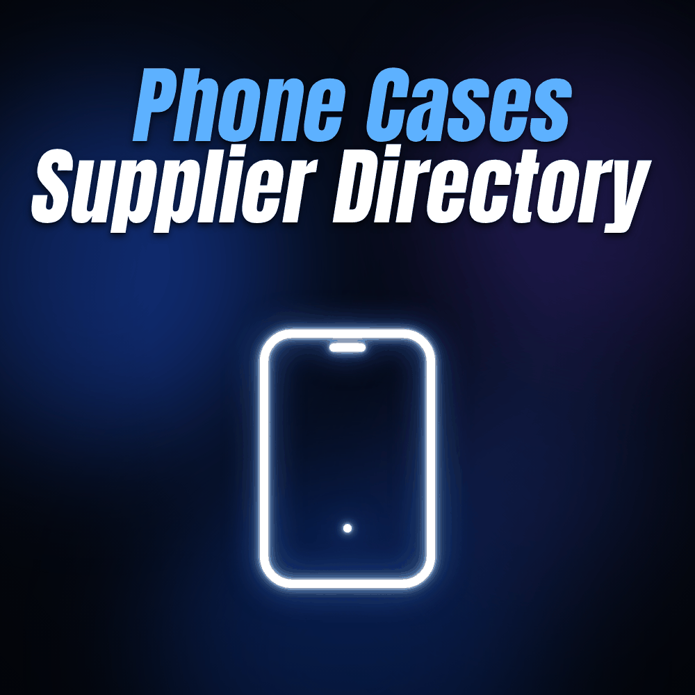 Phone Cases Supplier Directory