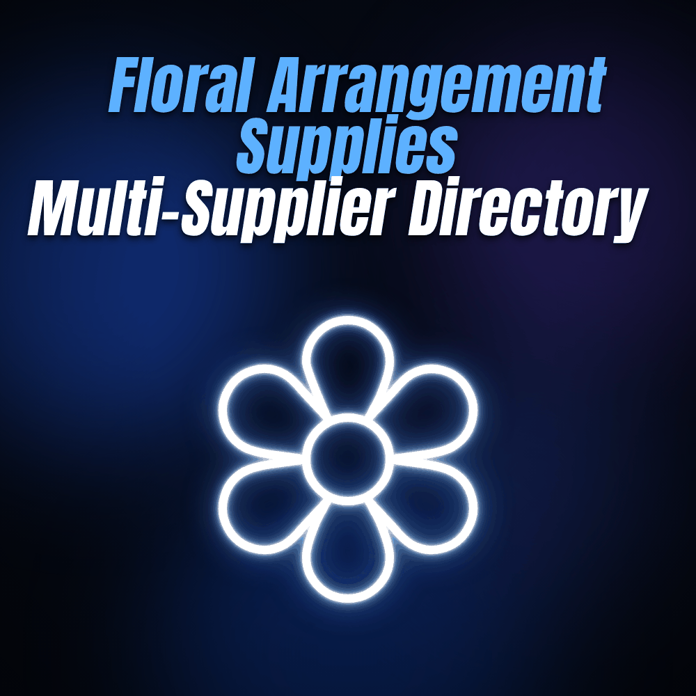 Floral Arrangement Supplies Multi-Supplier Directory