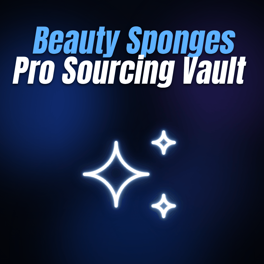 Beauty Sponges Pro Sourcing Vault