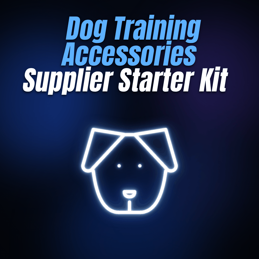 Dog Training Accessories Supplier Starter Kit