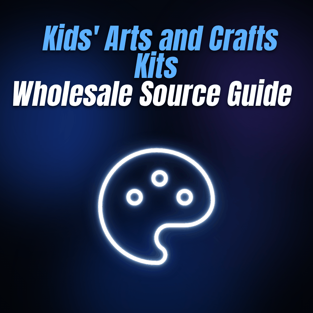 Kids' Arts and Crafts Kits Wholesale Source Guide